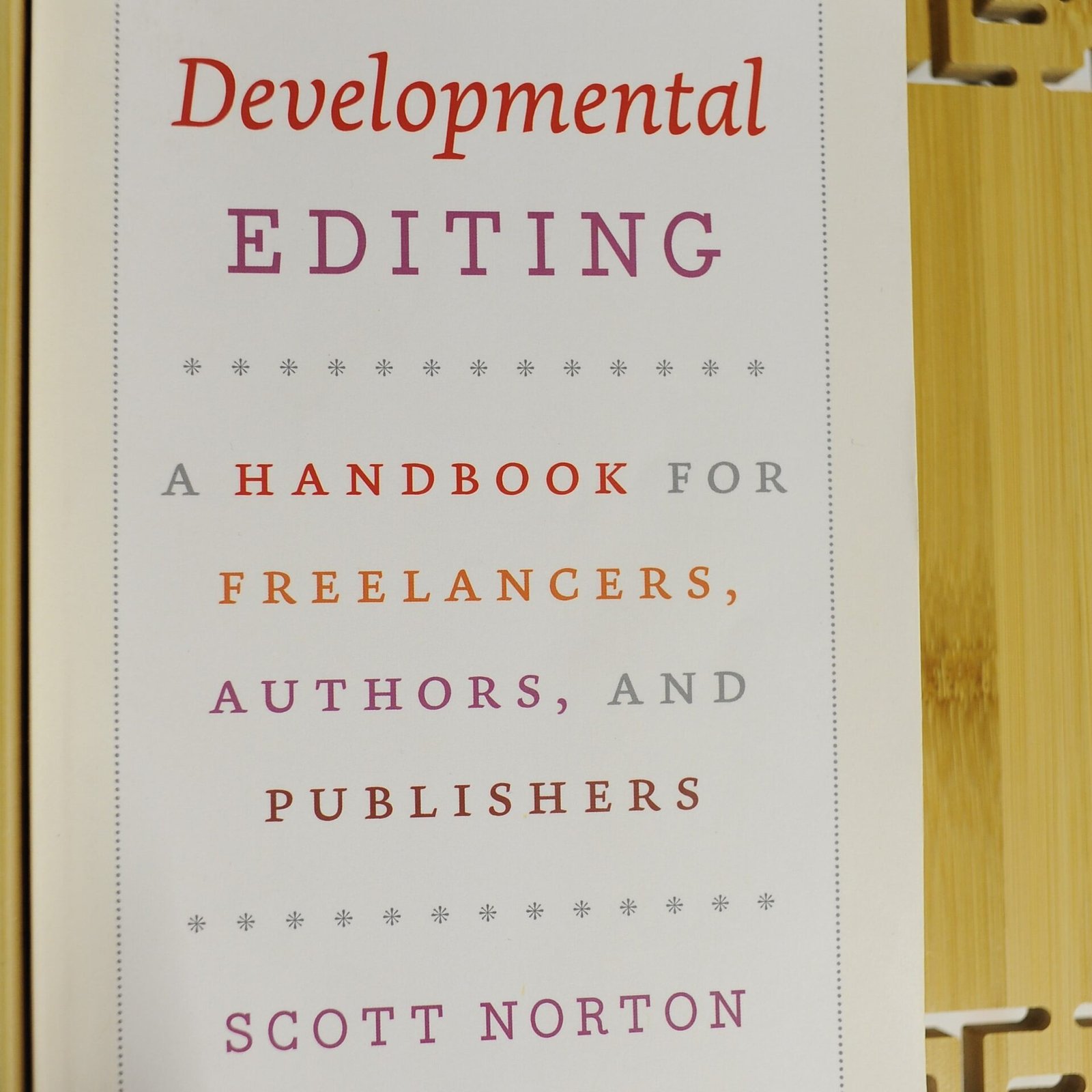 Read more about the article Developmental Editing – A great book about improving book structure