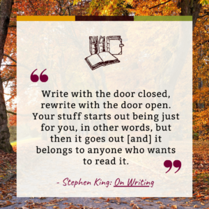 Stephen King on Writing versus Editing