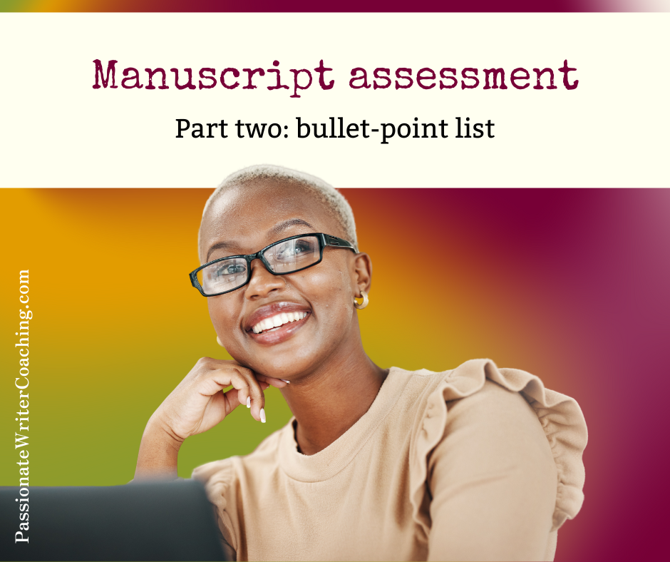 happy writer against colorful background with the text: Manuscript Assessment part two: bullet-point list